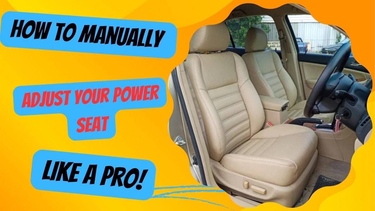 How to Manually Adjust Your Power Seat Like a Pro! YouTube