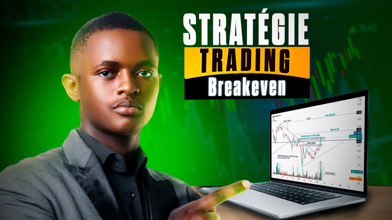 Strategie Trading Breakeven (comment placée les Breakeven correctement )