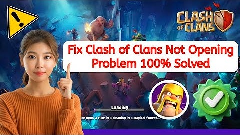 Fix⚠️!! Clash of Clans Not Opening Problem | Clash of Clans Keeps Stopping (2025)
