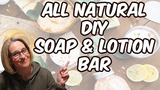 ALL Natural DIY SOAP & LOTION BAR by Kelly Barlow Creations 20,876 views 2 months ago 12 minutes, 42 seconds