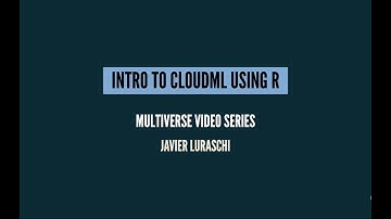 Intro to cloudml using R