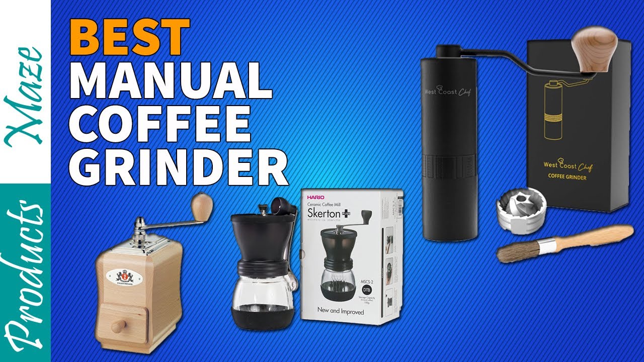 The 7 Best Manual Coffee Grinders [2023] No *BS Review