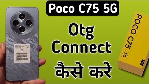 Poco C75 5G Otg connect kaise kare, how to connect Otg in poco, Otg not connecting in poco, Otg sett