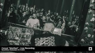 Cancel 'Manifest' Live 01.11.2024 - Now&Wow Rotterdam