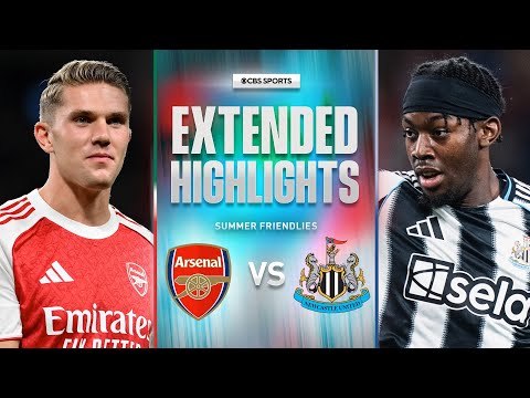 Arsenal vs. Newcastle United: Extended Highlights | Summer Friendly | CBS Sports Golazo Arsenal vs. Newcastle United: Extended Highlights | Summer Friendly | CBS Sports Golazo Thumbnail