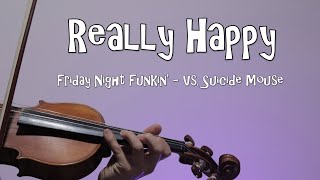 Friday Night Funkin' - Vs. Suicide Mouse - Really Happy - Violin Cover