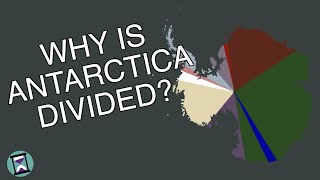 Why is Antarctica Divided? (Short Animated Documentary)