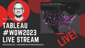 Tableau #WOW2023 Livestream | Week 33 | Map Drilldown