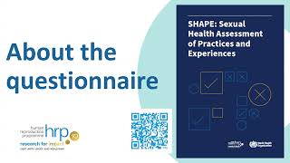 Webinar: WHO Sexual Health Assessment of Practices and Experiences (SHAPE) questionnaire