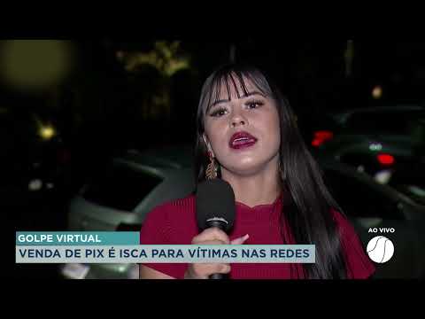 ATENÇÃO: PIX É ISCA PARA GOLPES NAS REDES