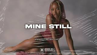 (FREE) Ayra starr type beat X Tems Type Beat - "Mine Still" | Afro Beat Ayra Starr Type Beat 2024