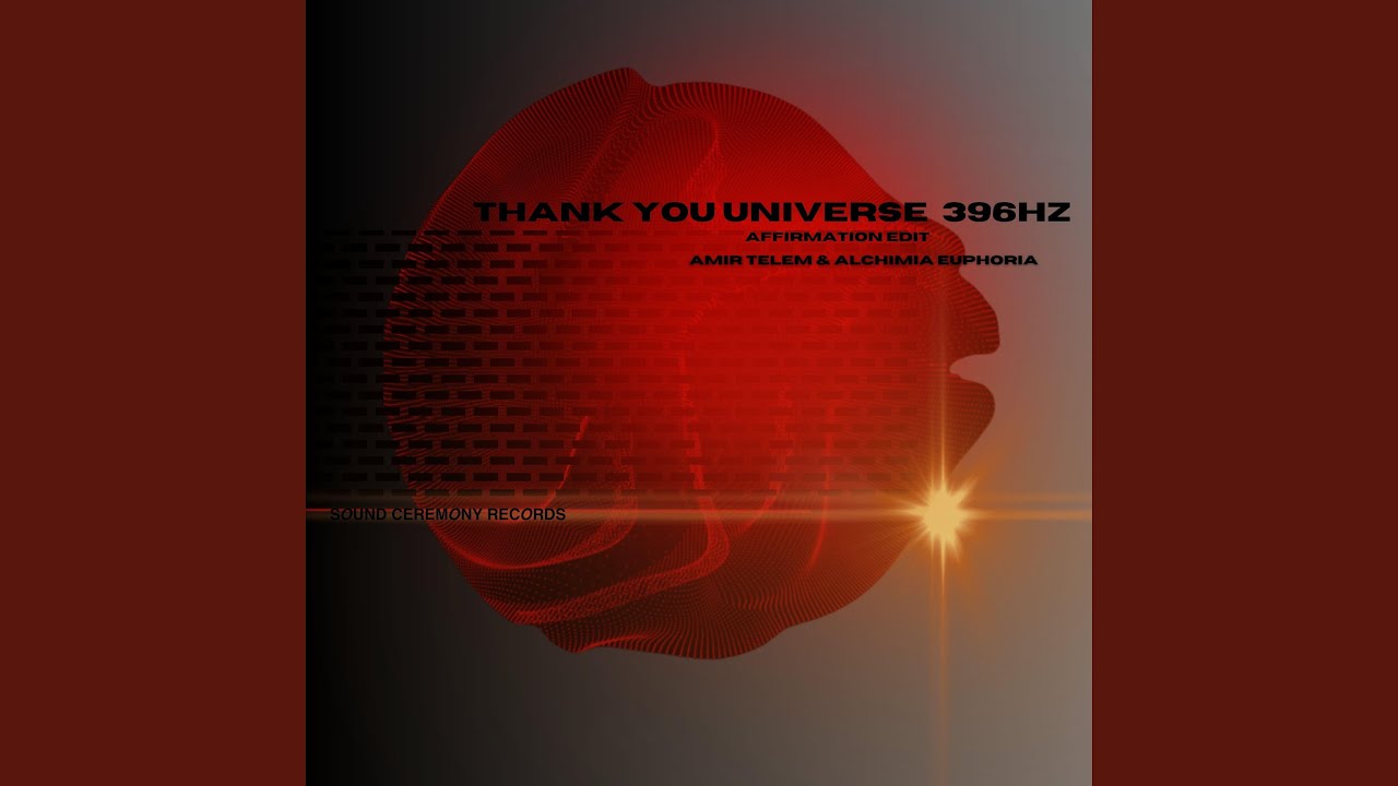 YouTubeでThank You Universe 396 HZ (feat. Amir Telem) (Affirmation Edit)を視聴 YouTubeでThank You Universe 396 HZ (feat. Amir Telem) (Affirmation Edit)を視聴