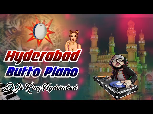 Hyderabad Butto piano Chatal theenmaar mix by DJs King Hyderabad class=