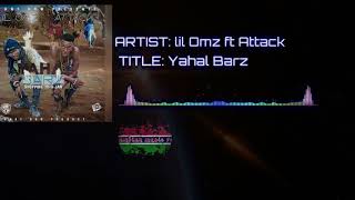 Lil Omz ft Attack  - YAHAL BARZ (music video). Gambian music 2018