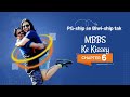 Part-6 MBBS Ke Kissey by PSM Expert Dr Vivek Jain | Chapter 6 | PG-ship se Biwi-ship tak | #Lovelife