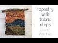 Weave with Fabric Strips - How to Hang the Weaving on a Stick