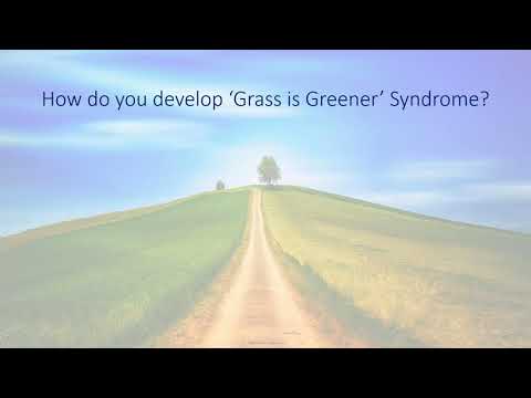Webinar: Defeating ‘Grass is Greener’ Syndrome