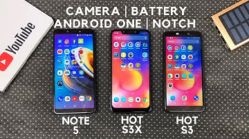 Infinix Hot S3X Vs Note 5 Vs Hot S3 - Which Should You Buy?