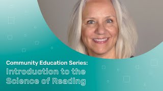 Introduction to the Science of Reading with Laura Stewart