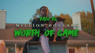 Fazo Fg - Millions Dollars Worth Of Game Official Music Video