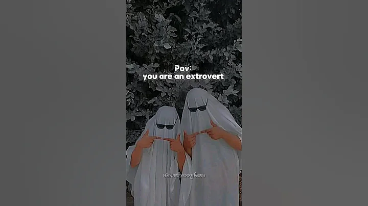 pov: you are an extrovert #extroverts #newaesthetic #fypシ #viral #trending