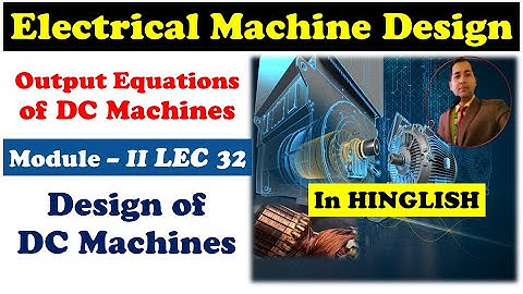 Output Equation of DC Machine |  Electrical Machine Design #education  #viral #dcmachine