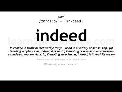 Pronunciation of Indeed | Definition of Indeed
