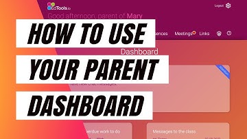How to use the parent dashboard