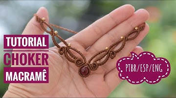 Macramê Tecendo Cor em Nós | TUTORIAL Como fazer um COLAR CHOKER em MACRAMÊ | 02/25