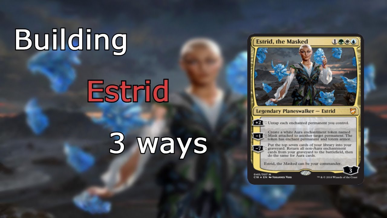 mtg estrid commander deck Estrid, the Masked - changing spells Estrid, the Masked