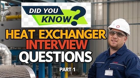 Heat Exchanger related 10 questions and answers Part -1
