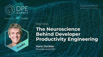 DPE Summit 2022 | Keynote: The Neuroscience Behind Developer Productivity Engineering | Hans Dockter