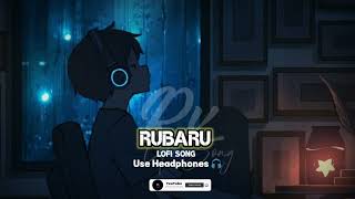Download Lagu Rubaru [Slowed+Reverb] | Vishal Mishra | Khuda Hafiz Chap 2 | Rv Lofi | Lofi Song | Latest Song 2023 MP3