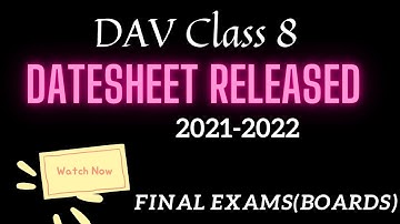 DAV Class 8 Final Exams Datasheet||2021-2022||Board Exams