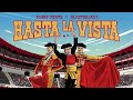 Gabry Ponte, Blasterjaxx - Hasta La Vista