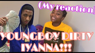 REACTING TO NBA YOUNGBOY DIRTY IYANNA | WHAT THE WORLD WEDNESDAY