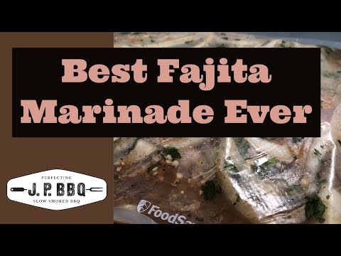 Best Fajita Marinade Ever