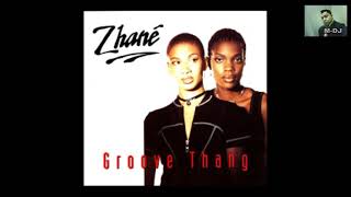 Zhané - Groove Thang (Remix Edit 1994)