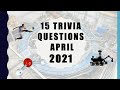 15 General Knowledge Trivia Questions - April 2021