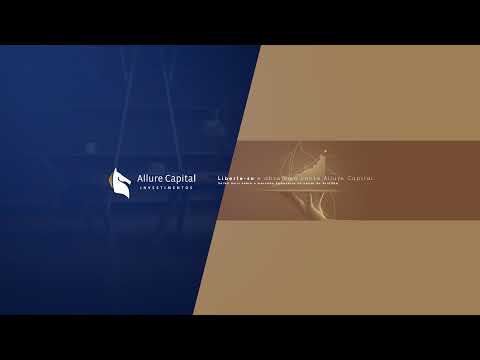 Transmissão ao vivo de Allure Capital Investimentos