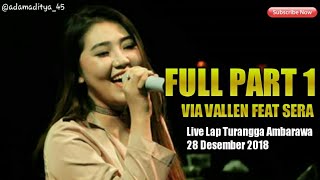 Download Part 1 Full Via Vallen Feat Sera Live Lap Turangga Ambarawa 28 Desember 2018 Video MP3 Part 1 Full Via Vallen Feat Sera Live Lap Turangga Ambarawa 28 Desember 2018