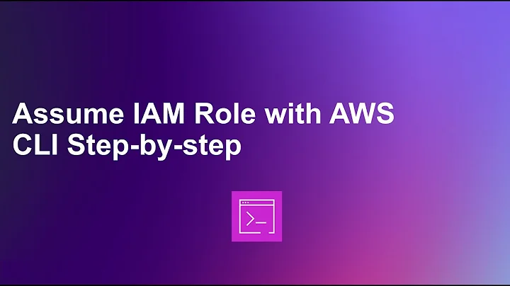 Assume IAM Role with AWS CLI Step-by-Step