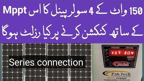 pak tech Mppt 65 and 4 solar panels 150w Life Test | Mppt Solar charge controller | Mppt Test