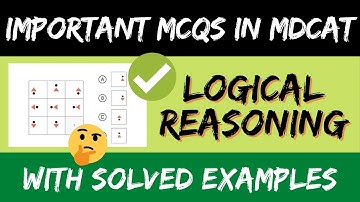 Important Logical Reasoning MCQs Question MDCAT with examples | Latest Update NMDCAT PLS