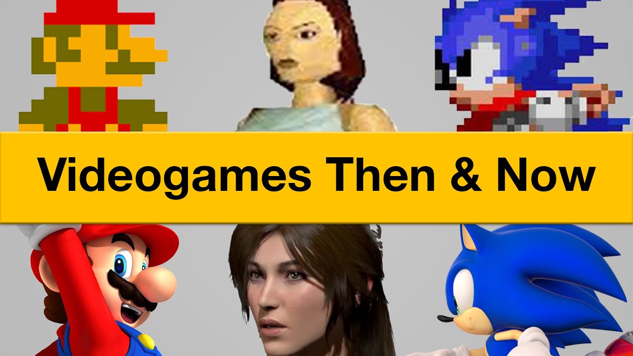 video games then and now