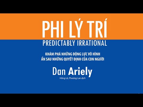 [Sách Nói] Phi Lý Trí – Chương 1 | Dan Ariely