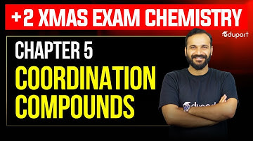 Plus Two Chemistry Coordination Compounds Chapter 5 Christmas Exam | Eduport Plus Two