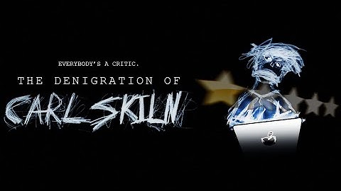 The Denigration of Carl Skiln - Seed & Spark Campaign Video