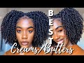 BEST CREAMS AND BUTTERS OF 2020 FOR NATURAL HAIR | For TWISTOUTS, BRAIDOUTS, WASH N GOS