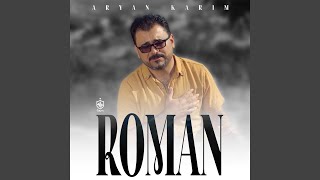 Roman - Aryan Karim